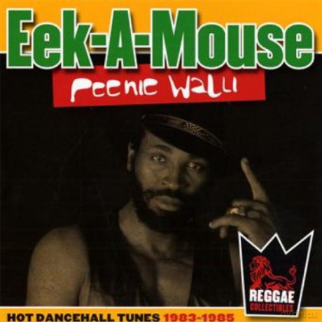 Eek a Mouse: Hot Dancehall Tunes 1983-1985 [CD]