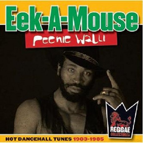 Eek a Mouse: Hot Dancehall Tunes 1983-1985 [CD]