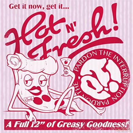 Pardon the Interruption: Hot N' Fresh [CD]