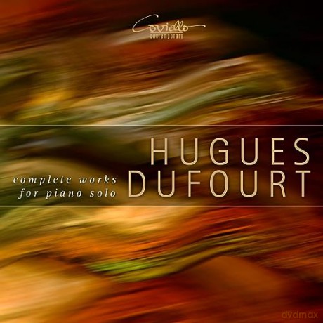 Valentin Mansard: Hugues Dufourt: Die Werke Für Klavier Solo [2CD]