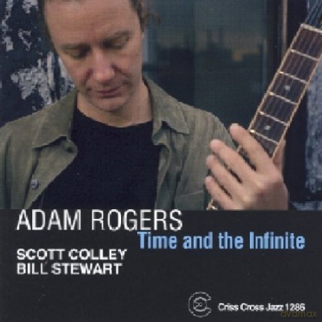 Rogers, Adam Trio (S. Colley, B. Stewart): Time And The Infinite [CD]