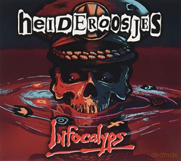 Heideroosjes: Infocalyps [CD]