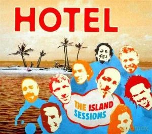 Hotel: Island Sessions [CD]