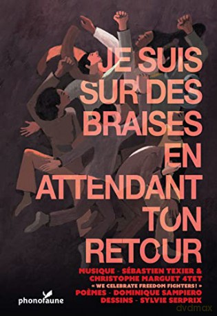 Christophe Marguet Quartet - Sebastien Texier: Je Suis Sur Des Braises En Attendant Ton Retour [CD]