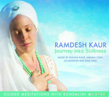 Ramdesh Kaur: Journey Into Stillness [CD]