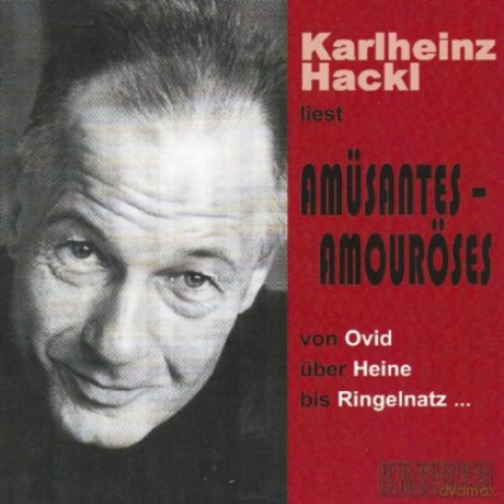 Hackl,Karlheinz: Karlheinz Hackl Liest Amüsantes - Amouröses (Aufnahme Theater Akzent 21.10.2000) [CD]