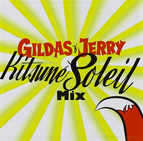 Gildas Jerry: Kitsune Soleil Mix [CD]