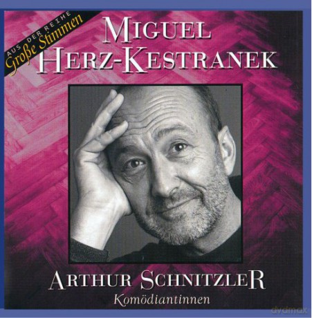 Miguel Herz-Kestranek: Komödiantinnen [CD]