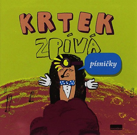 Bambini Di Praga Children's Choir: Krtek Zpiva Pisnieky A Mole Si [CD]