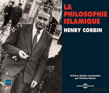 Henry Corbin: La Philosophie Islamique Par Henry Corbi [3CD]