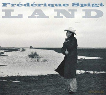 Frédérique Spigt: Land [CD]