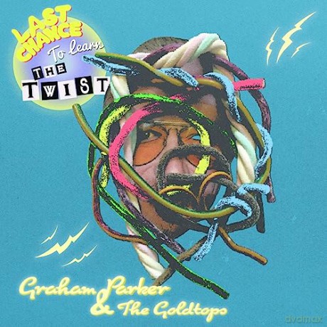 Graham Parker: Last Chance To Learn The Twist [CD]