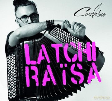 Cordeone: Latchi Raisa [CD]