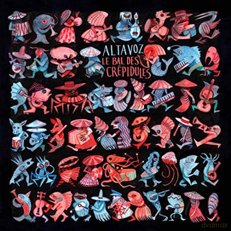 Altavoz: Le Bal Des Crepidules [CD]