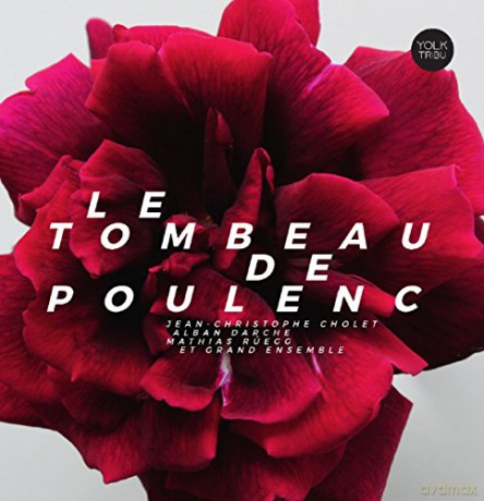 Cholet Jean-Christophe - Darche Alban - Ruegg M: Le Tombeau De Poulenc [CD]