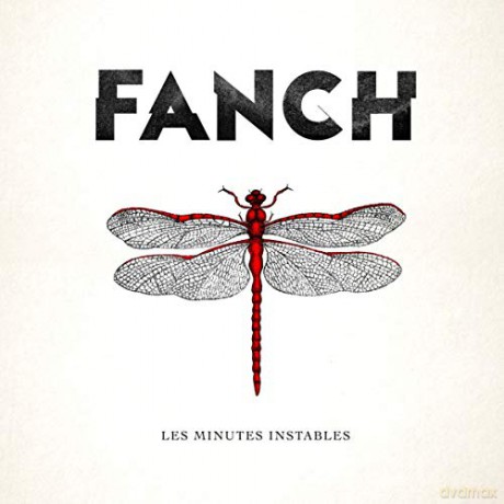 Fanch: Les Minutes Instables [CD]