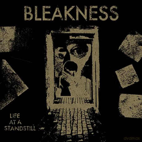 Bleakness: Life At A Standstill [CD]