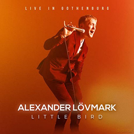 Alexander Lovmark: Little Bird [CD]