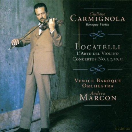 Carmignola,Giuliano: Locatelli - L'arte Del Violino, Concertos No. 1,2,10,11 [CD]