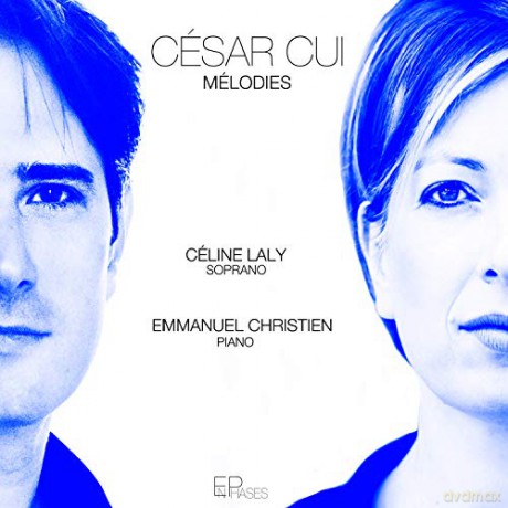 Céline Laly (Sopran) - Emmanuel Christien (Piano): Mélodies [CD]