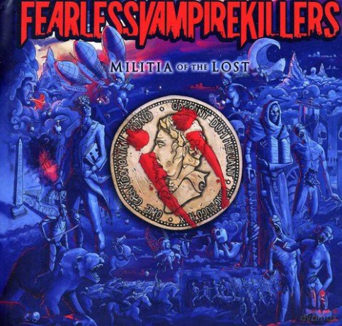 Fearless Vampire Killers: Militia Of The Lost (Deluxe Hardcover Edition) [CD]