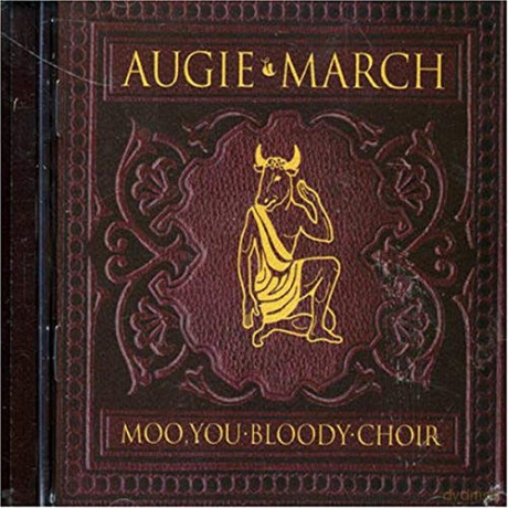 Augie March: Moo, You Bloody Choir (14trx) [CD]