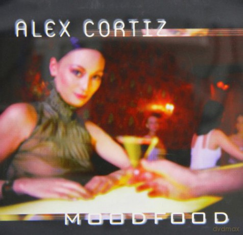 Cortiz,Alex: Moodfood [CD]