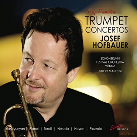 Josef Hofbauer: My Favorite Trumpet Concertos [CD]