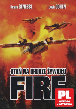 Fire - Stań na drodze żywiołu [DVD]
