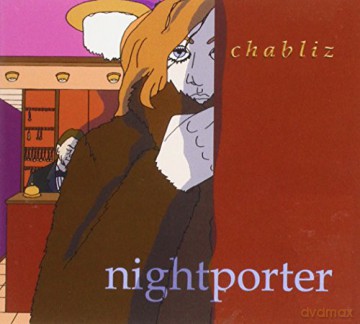 Chabliz: Nightporter [CD]