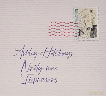 Ashley Hutchings: Ninety-Nine Impressions [CD]
