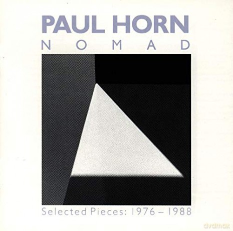 Paul Horn: Nomad (Selected Pieces 1976-1988) [CD]