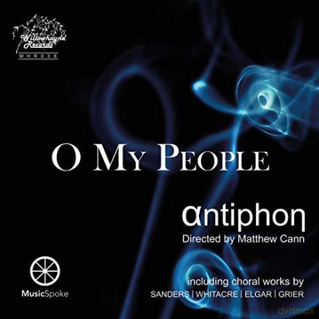Antiphon: O My People [CD]