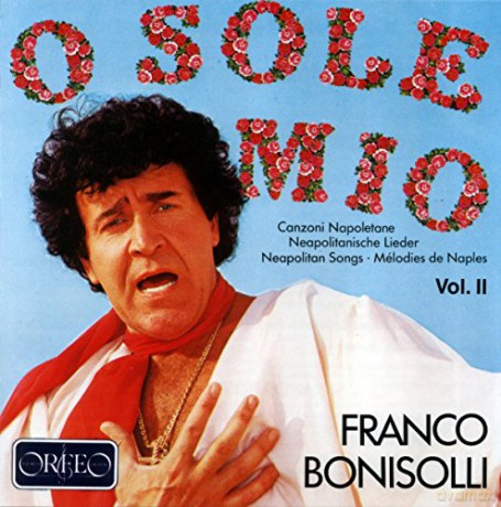 Bonisolli: O Sole Mio-Neapolitanische Lieder Vol.2 [CD]