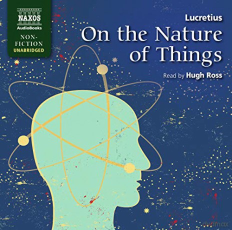 Lucretius: On The Nature Of Things (Naxos Non Fiction) [7CD]