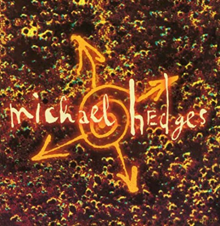 Michael Hedges: Oracle [CD]