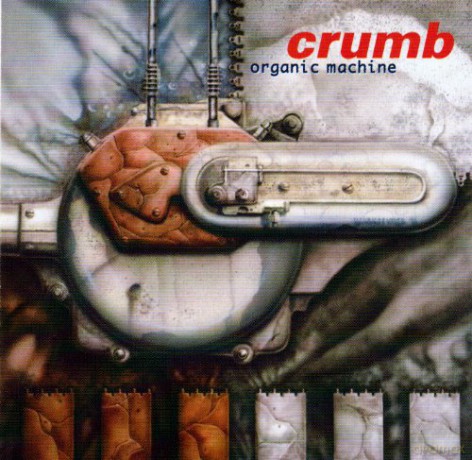 Crumb: Organic Machine [CD]