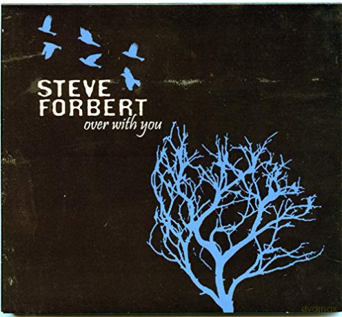 Forbert,Steve: Over With You [CD]