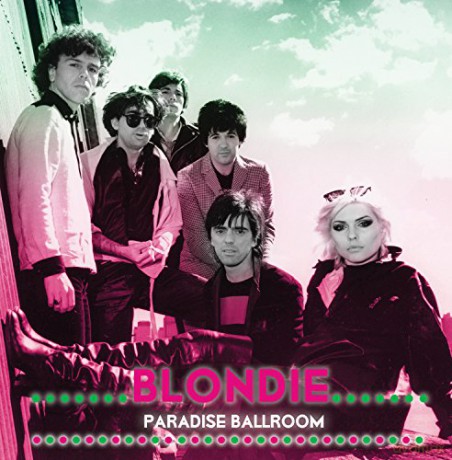Blondie: Paradise Ballroom [CD]