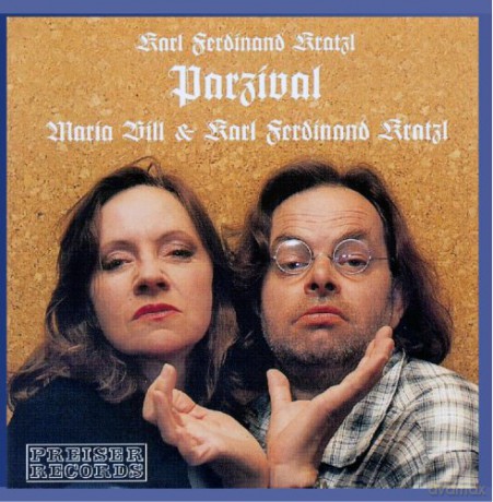 Karl Ferdinand Kratzl: Parzival [CD]
