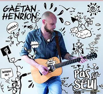 Gaetan Henrion: Pas Si Seul [CD]