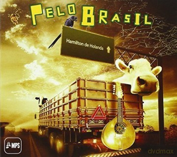 De Holanda,Hamilton: Pelo Brasil [CD]