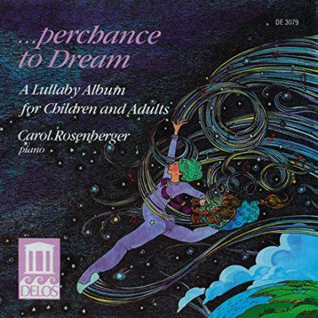 Carol Rosenberger: Perchance To Dream [CD]