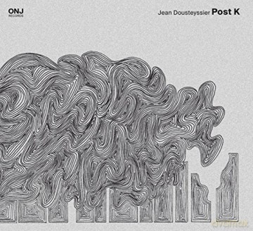 Dousteyssier Jean: Post K [CD]