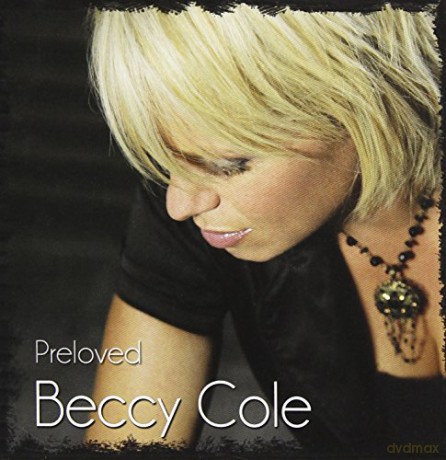 Cole Beccy: Preloved [CD]