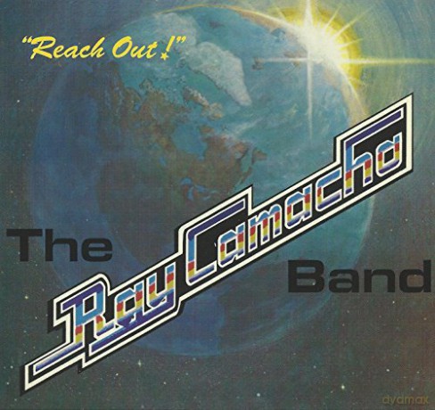 Ray Camacho Band: Reach Out [CD]