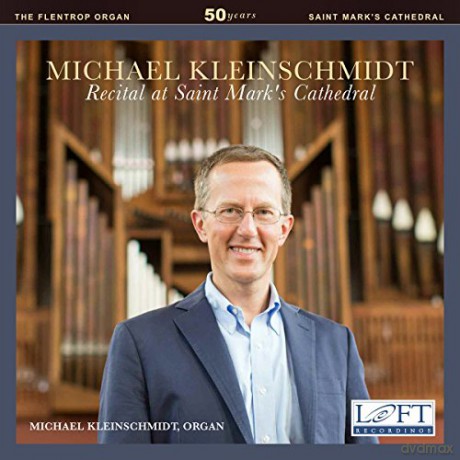 Kleinschmidt,Michael: Recital At Saint Mark's Cathedral [CD]