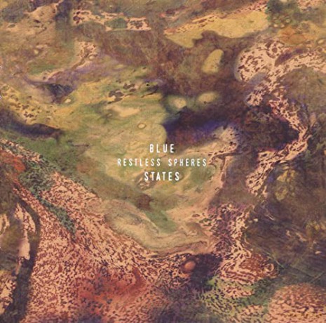 Blue States: Restless Spheres [CD]