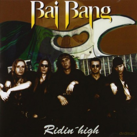 Bai Bang: Ridin High [CD]