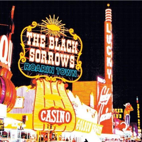 Black Sorrows: Roarin Town [2CD]